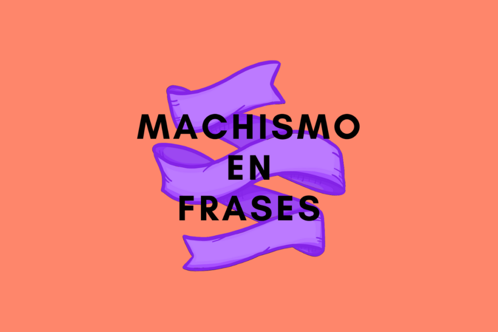 Machismo en frases